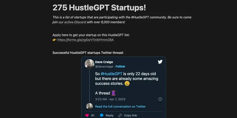 以AI為中心的網路社群HustleGPT，將「幫人們用ChatGPT的點子來創業」為目標，在短短60天內累積超過6,300名社群成員，更成功幫助成員用AI指示創立了275家新創，其中23家已開始獲利。