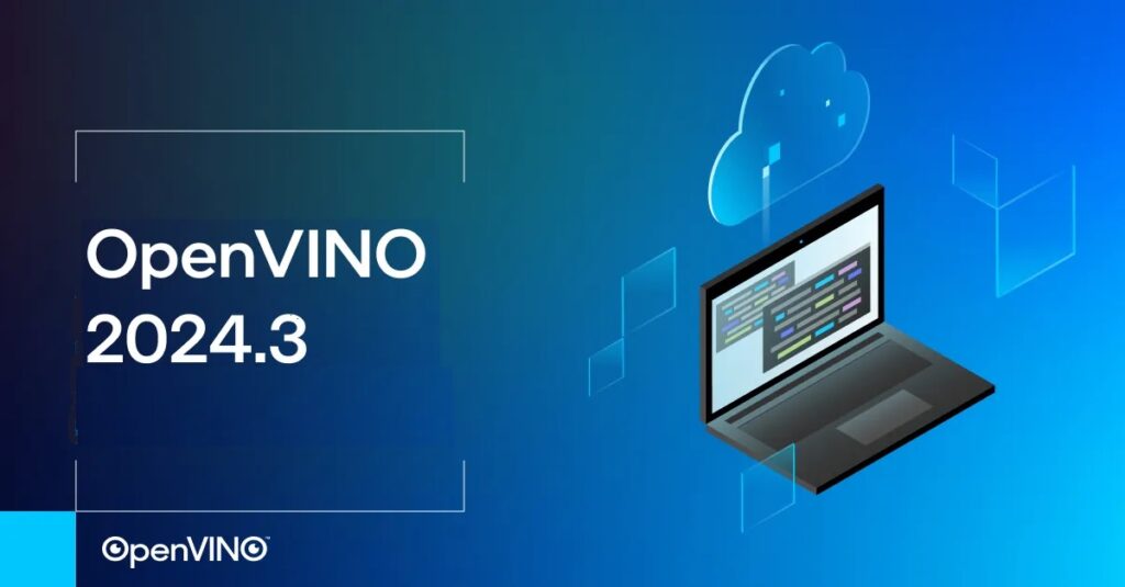 OpenVINO 2024.3版本現在已經正式推出！這次更新帶來了新的功能，並對現有功能進行了強化，特別是大型語言模型(LLM)的性能；本文將介紹此新版本的關鍵進展。