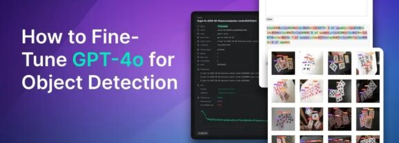 【教學推薦】如何微調GPT-4o以進行物件偵測？