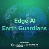 以科技力守護地球！Edge AI Earth Guardians競賽廣邀全球開發者揮灑創意