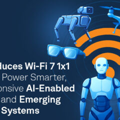 Ceva助力打造更迅速的AI物聯網裝置及新興實體AI系統   