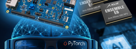 Alif宣佈Ensemble系列MCU支援ExecuTorch Runtime延伸模組