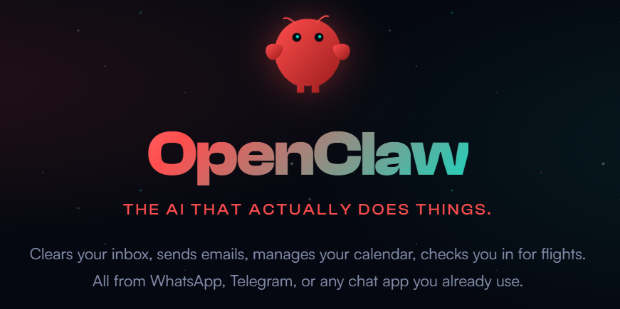 近期AI領域的熱事莫過於春節(2026年2月)前後的OpenClaw(昔稱ClawBot、MoltBot)旋風,OpenClaw軟體一邊連接網路服務一邊連接即時訊息,使用者只要對即時訊息發話或輸入文字,就能對各種網路服務進行直接操作,其中網路服務如Gmail、Dropbox等,即時訊息如LINE、Discord、Telegram等。